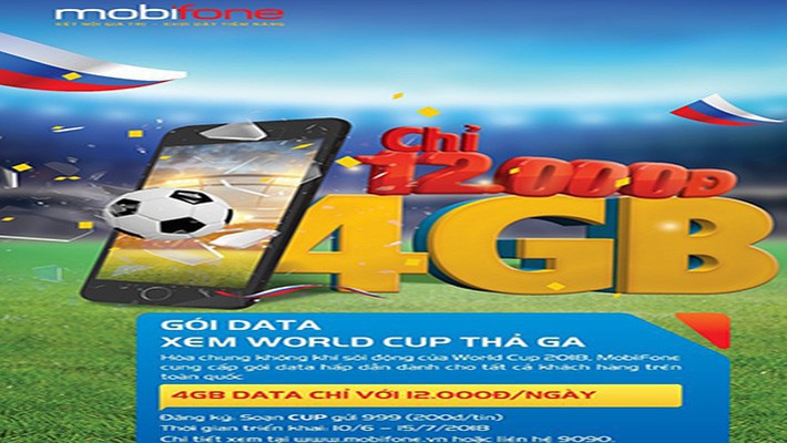 Mobifone cung cấp gói data xem World Cup thả ga chỉ 12000 đ