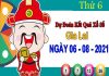 Dự đoán XSGL ngày 6/8/2021