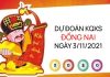 Dự đoán xổ số Đồng Nai ngày 3/11/2021