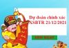 Dự đoán chính xác XSBTR 21/12/2021