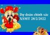 Dự đoán chính xác XSMT 28/2/2022