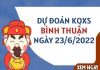 Dự đoán xổ số Bình Thuận ngày 23/6/2022 thứ 5 hôm nay