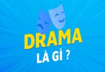 Drama là gì? Nguồn gốc của từ ngữ này xuất phát từ đâu