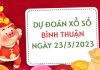 Dự đoán kết quả xổ số Bình Thuận ngày 23/3/2023 thứ 5 hôm nay