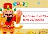 Dự đoán xổ số Tây Ninh 29/6/2023