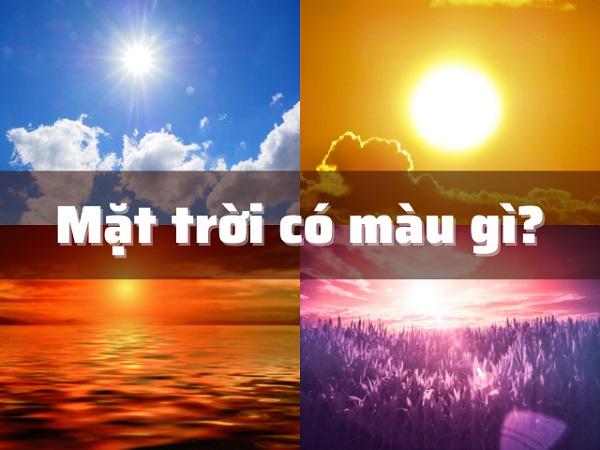 Mặt trời có màu gì?