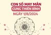 Con số may mắn của cung Thiên Bình ngày 1/8/2024 lộc lá gõ cửa