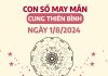 Con số may mắn của cung Thiên Bình ngày 9/8/2024 hốt lộc VÀNG trĩu tay