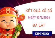 Phân tích XSDL 15/9/2024 chốt bao lô 2 số đài Đà Lạt