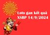 Loto gan kết quả XSBP 14/9/2024