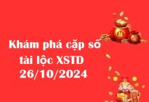 Khám phá cặp số tài lộc XSTD 26/10/2024