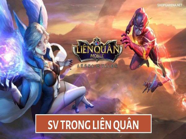 sv trong liên quân là gì