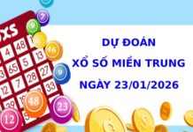 Dự đoán XSMT ngày 23 tháng 1 năm 2026 thứ 6 thần tài