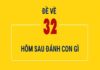 Thống kê đề về 32 hôm sau ra con gì thu hút tài phú