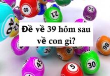 Dự đoán đề về 39 hôm sau đánh con gì bằng phương pháp phổ biển